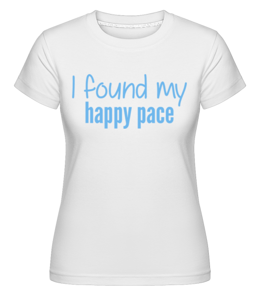 Našiel som šťastný Pace -  Shirtinator tričko pre dámy - Biela - Predné