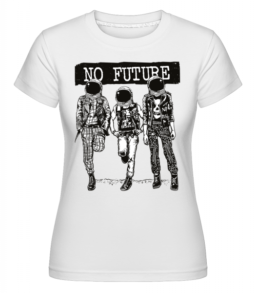 No Future -  Shirtinator tričko pre dámy - Biela - Predné