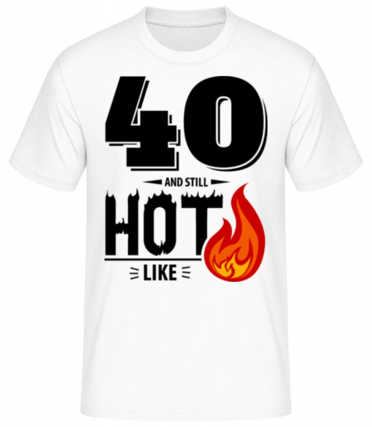 40 Aj Still Hot - Pánske basic tričko - Biela - Predné