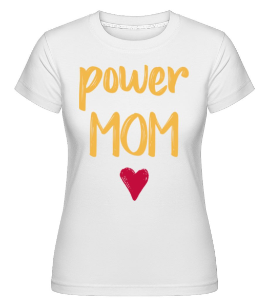 Power Mom -  Shirtinator tričko pre dámy - Biela - Predné