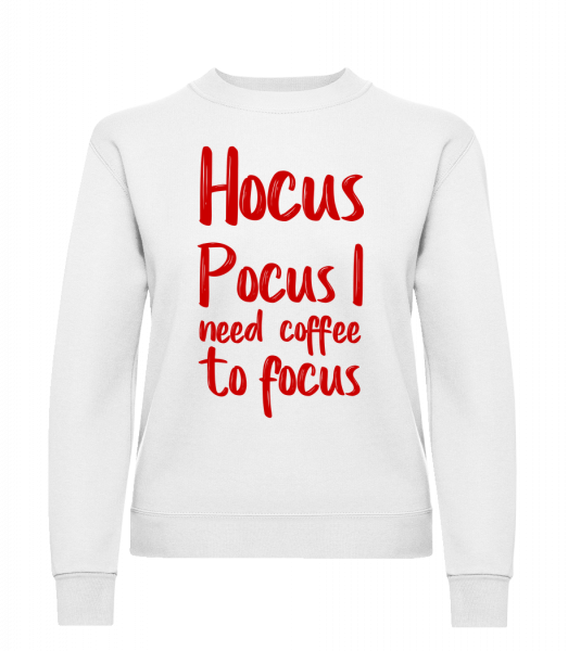 Hocus Pocus I Need Coffee To Foc - Klasická mikina pre dámy sg - Biela - Predné