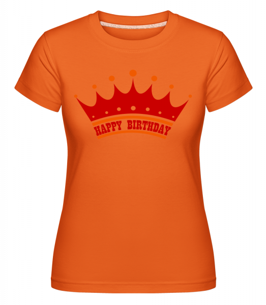 Happy Birthday Crown -  Shirtinator tričko pre dámy - Oranžová - Predné