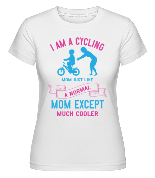 I Am A Cycling -  Shirtinator tričko pre dámy - Biela - Predné