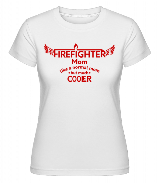 Vychladnúť hasič mami -  Shirtinator tričko pre dámy - Biela - Predné
