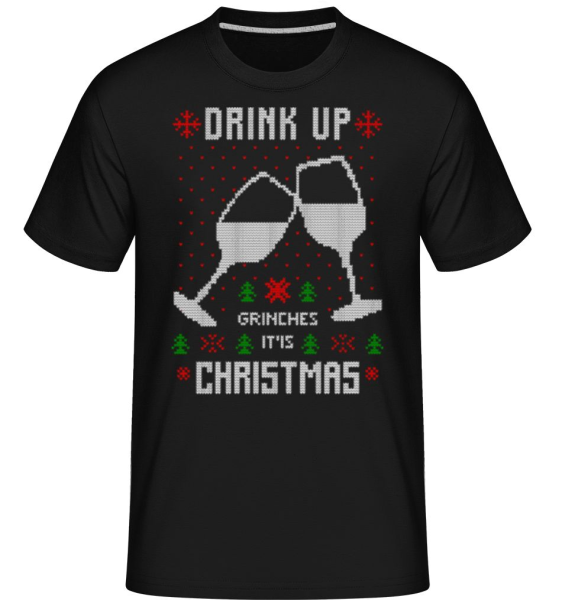 Drink Up Grinches -  Shirtinator tričko pre pánov - Čierna - Predné
