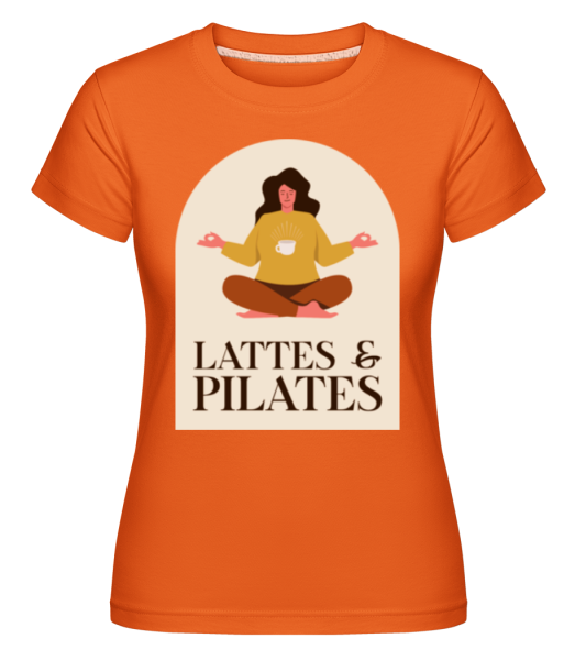 Lattes And Pilates -  Shirtinator tričko pre dámy - Oranžová - Predné