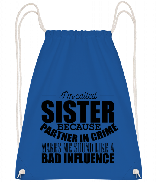 Sister But Partner In Crime - Drawstring batoh so šnúrkami - Kráľovská modrá - Predné