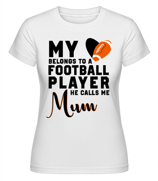 Futbalista ma volá maminka -  Shirtinator tričko pre dámy - Biela - Predné