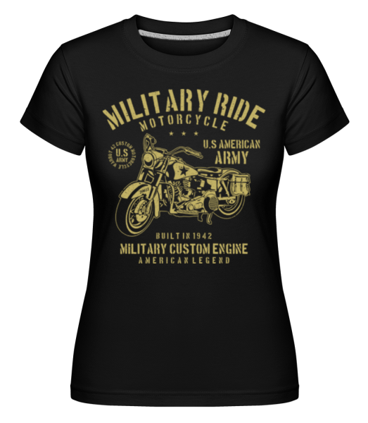 Military Ride -  Shirtinator tričko pre dámy - Čierna - Predné
