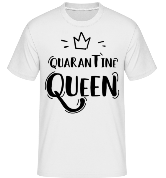 Quarantine Queen -  Shirtinator tričko pre pánov - Biela - Predné