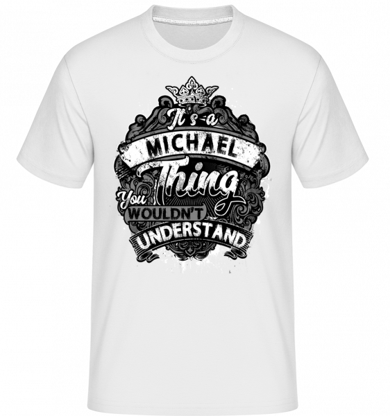 Je to Michael Thing -  Shirtinator tričko pre pánov - Biela - Predné