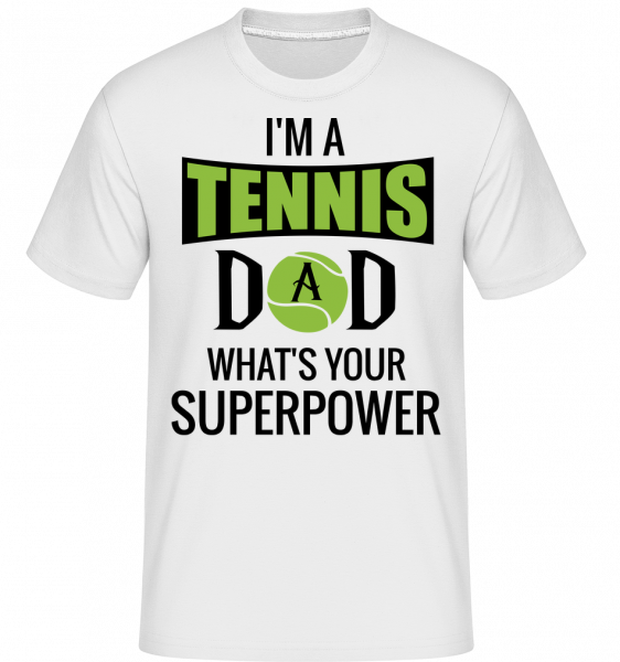 Tenis Táta SuperPower -  Shirtinator tričko pre pánov - Biela - Predné