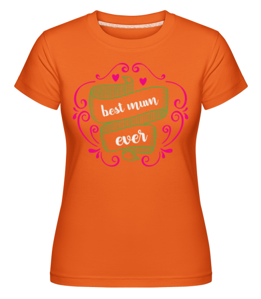 Best Mom Ever -  Shirtinator tričko pre dámy - Oranžová - Predné