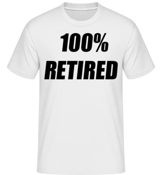 100% dôchodku -  Shirtinator tričko pre pánov - Biela - Predné