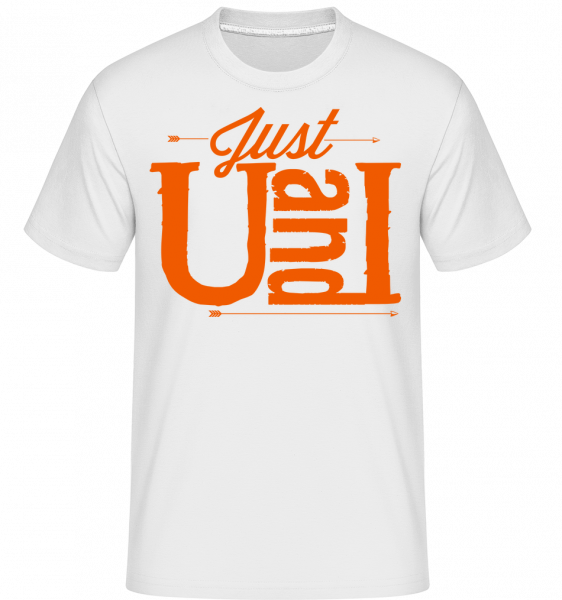 Just U And I Orange -  Shirtinator tričko pre pánov - Biela - Predné