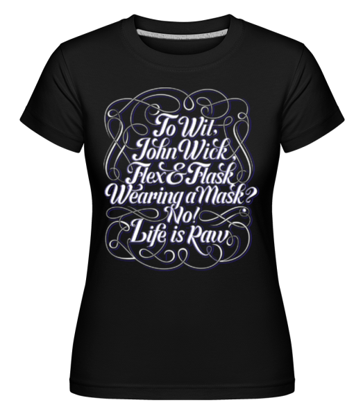 To Wit, John Wick -  Shirtinator tričko pre dámy - Čierna - Predné