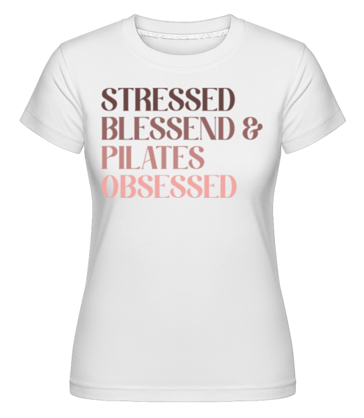 Stressde Blessed And Pilates Obsessed -  Shirtinator tričko pre dámy - Biela - Predné